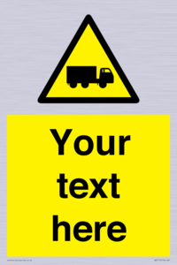 Custom Lorry Hazard Sign